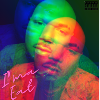 Ima Eat - Rob E Rush